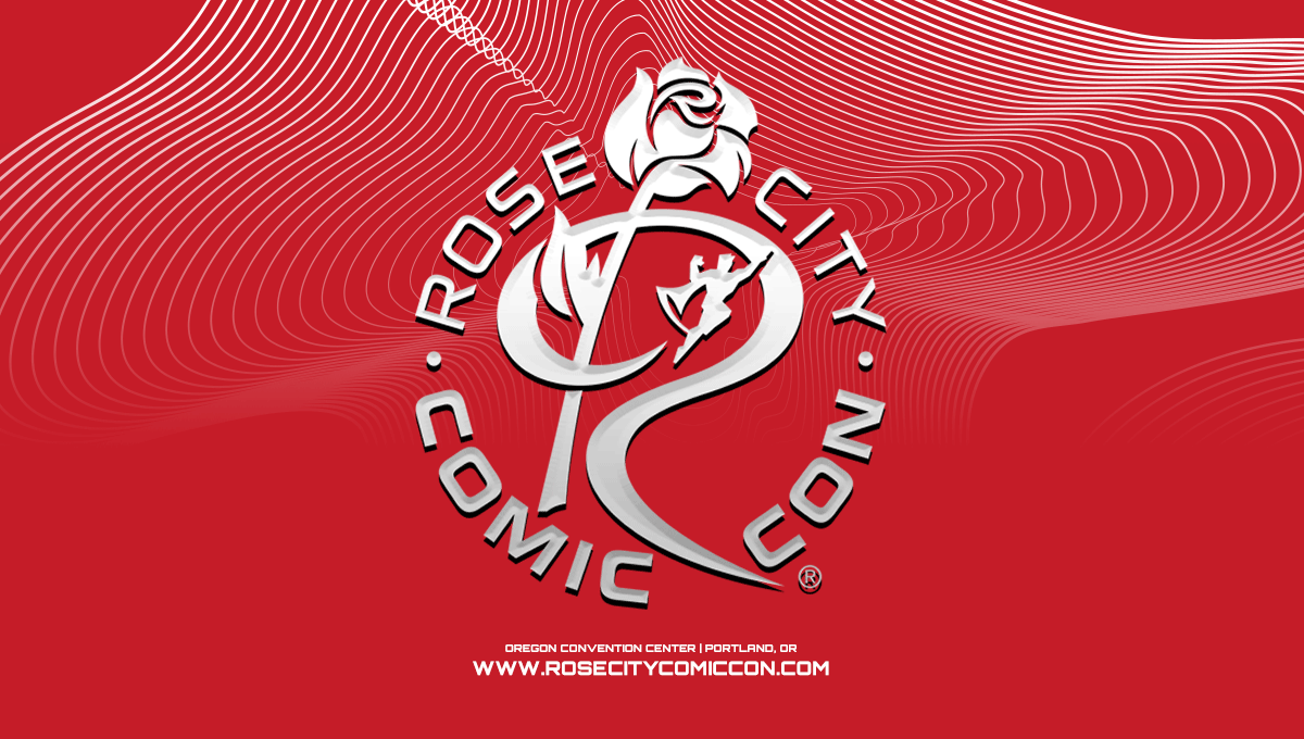 Rose City Comic Con – Portland's premier pop-culture event!